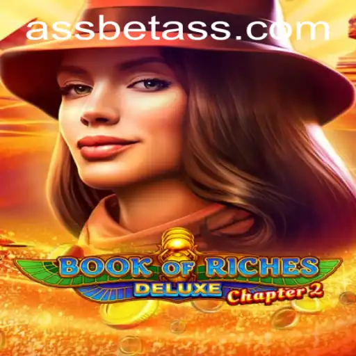 Discover the Thrills of Book of Riches Deluxe Chapter 2 and Unlock the Secrets with Assbet PH Login
