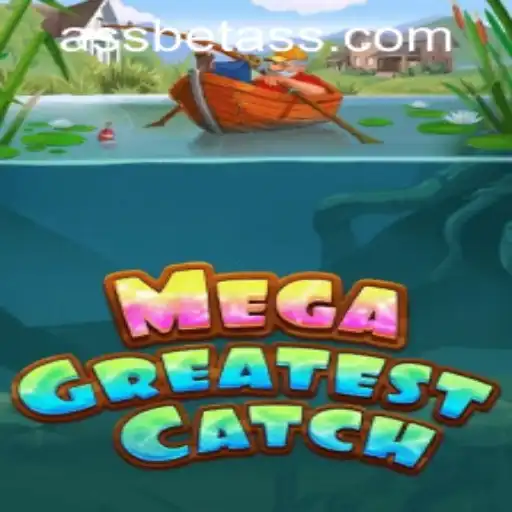 Mastering MegaGreatestCatch: Dive Into the Ocean of Fun and Rewards